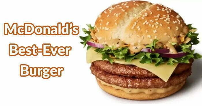 McDonald’s Best-Ever Burger